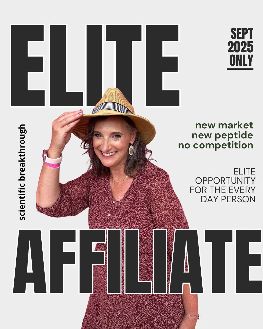 We’re stepping into something truly special this September.
Not just a product launch… a movement.

This is an elite opportunity in a brand-new market with a breakthrough peptide that has zero competition.
And for the everyday woman — not influencers, not experts — just real people with a heart to help others feel better and live fuller.

I’m inviting a few women to join me this month as an Elite Affiliate.

You don’t need to have it all figured out.
You don’t need a huge following.
You just need a willingness to learn, show up, and share from a place of love and belief.

This isn’t just about income.
It’s about impact — and being part of something at the ground level that will shape the future of wellness for decades to come.

📩 Message me the word ELITE and I’ll tell you everything you need to know.
Let’s see if this is the right next step for you.

#MidlifeWellness #MakeWellnessAPriority #BioactivePeptides #WomenHelpingWomen #FaithFueledJourney